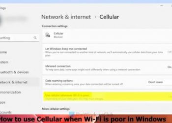 Как использовать сотовую связь, когда Wi-Fi плохой в Windows 11