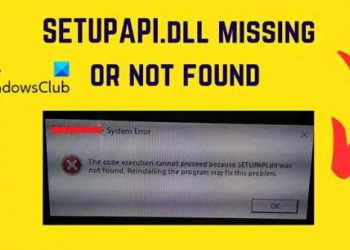 Исправить ошибку SETUPAPI.dll отсутствует или не найдена в Windows 11/10