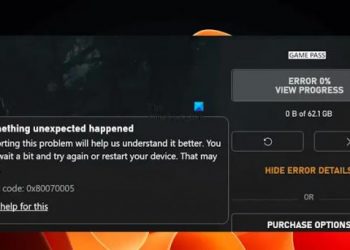 Исправить код ошибки 0x80070005 Xbox Game Pass
