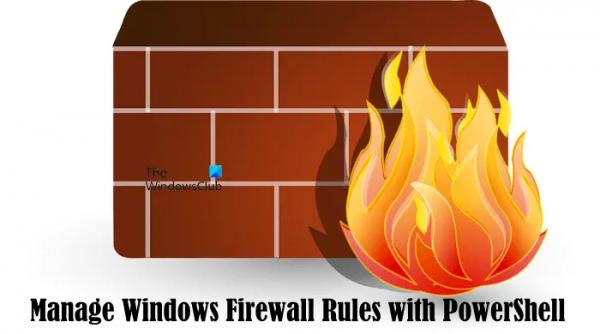 Как управлять правилами брандмауэра Windows с помощью PowerShell
