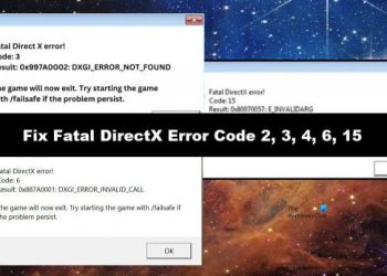 Исправить код фатальной ошибки DirectX 2, 3, 4, 6, 15