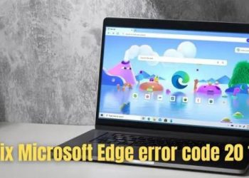 Исправить код ошибки Microsoft Edge 20 17 0
