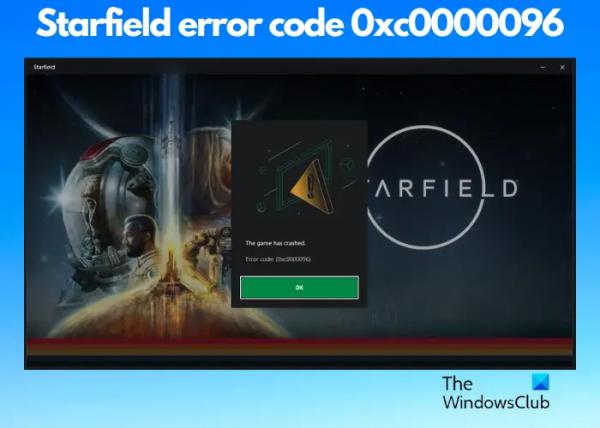 Исправить сбой Starfield с кодом ошибки 0xc0000096.