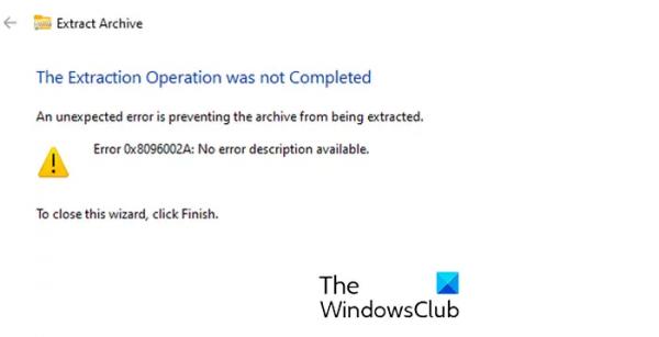 Ошибка 0x8096002A. Операция извлечения не завершена.