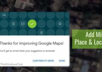 Как добавить отсутствующее место или местоположение на Карты Google