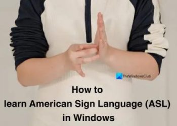 Как выучить американский язык жестов (ASL) в Windows 11?