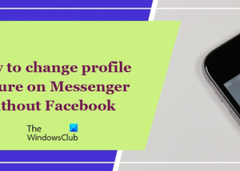 Как изменить изображение профиля в Messenger без Facebook